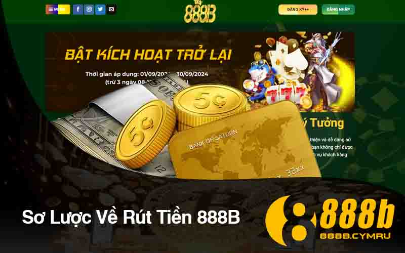 Sơ Lược Về Rút Tiền 888B