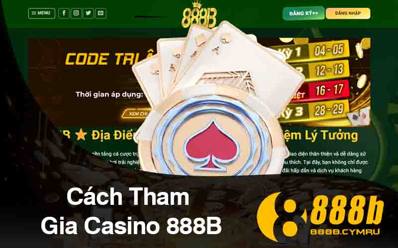 Cách Tham Gia Casino 888B