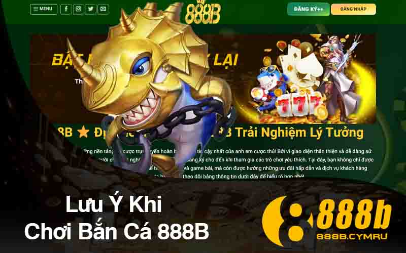 Lưu Ý Khi Chơi Bắn Cá 888B