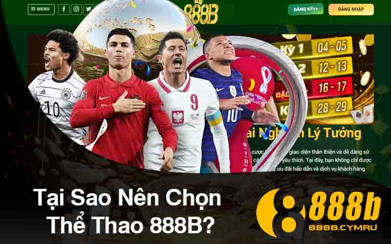 Tại Sao Nên Chọn Thể Thao 888B?