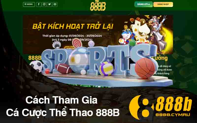 Cách Tham Gia Cá Cược Thể Thao 888B